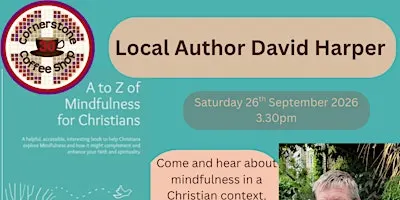 A to Z of Mindfulness for Christians