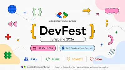 Google Developer Group DevFest Brisbane 2026 Conference