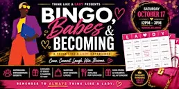 Bingo Babes and Becoming