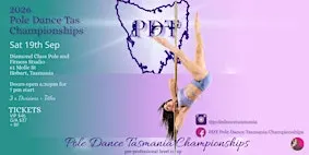 2026 PDT Pole Dance Tasmania Championships @ Diamond Class Hobart