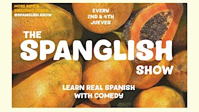 The Spanglish Show