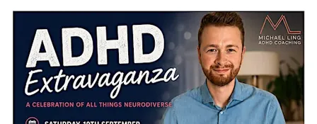 ADHD EXTRAVAGANZA!