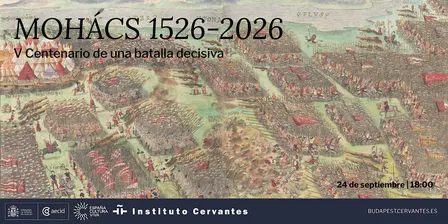 Mohács 1526-2026 | Coloquio