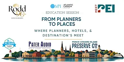From Planners to places: Where Planners, Hotels, & Destination’s Meet