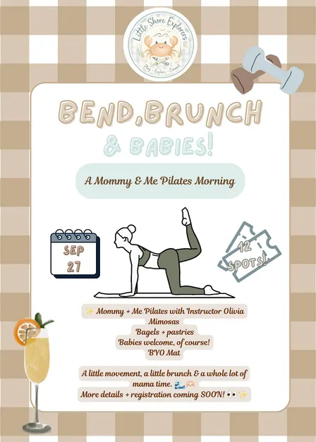 Bend, Brunch & Babies!