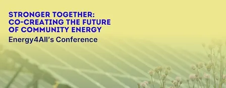 Energy4All's Conference: Co-Creating the Future of Community Energy