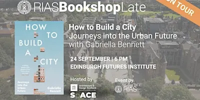 RIAS BookshopLATE.. How to Build a City with Gabriella Bennett