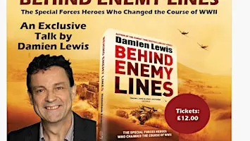 Behind Enemy Lines - A talk by best selling author Damien Lewis