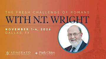 The Fresh Challenge of Romans with N.T. Wright