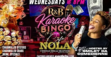 R&B Bingo Wednesdays! Chargrilled Oysters, Crabs, Full Menu, Drinks, Vibes