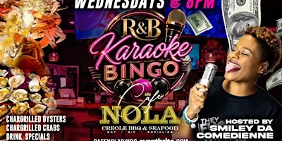R&B Bingo Wednesdays! Chargrilled Oysters, Crabs, Full Menu, Drinks, Vibes