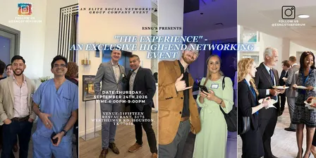 The Experience - An Exclusive High-End Networking Event