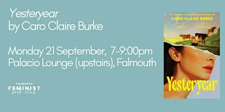 Falmouth Feminist Book Club - 'Yesteryear' by Caro Claire Burke