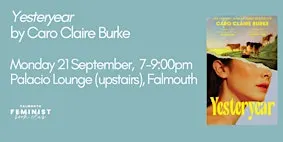 Falmouth Feminist Book Club - 'Yesteryear' by Caro Claire Burke