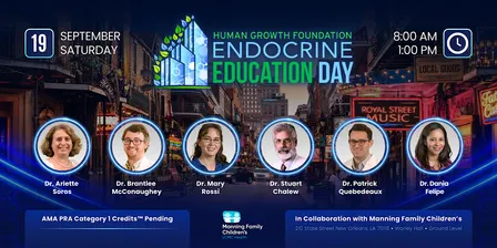 HGF Pediatric Endocrine Education Day - New Orleans, LA, USA