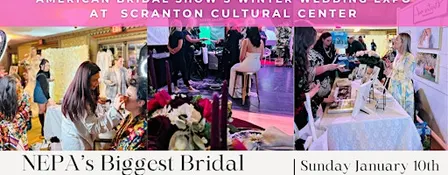 Scranton Cultural Center NEPA Wedding Expo