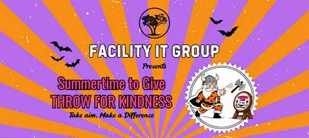 Facility IT Group Presents: SummerTime to Give - "Throw For Kindness"