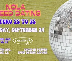 9/24 - NOLA Speed Dating @ Parlay's