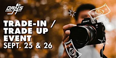 Cash for Cameras: Trade up / Trade in at Dan's Fall Photo Expo