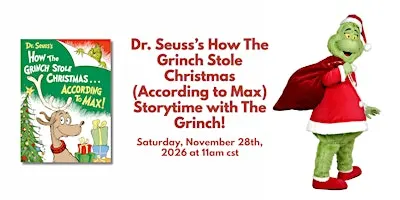HOW THE GRINCH STOLE CHRISTMAS (ACCORDING TO MAX) Storytime with The Grinch