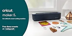 STEVENAGE Hobbycraft - Cricut™ Maker™ 5 Tour