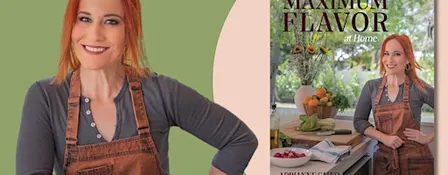 Maximum Flavor at Home | An Evening with Adrianne Calvo