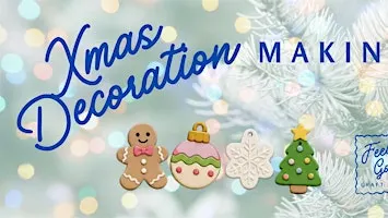 Feel Good Craft Club - Christmas Decoration Making