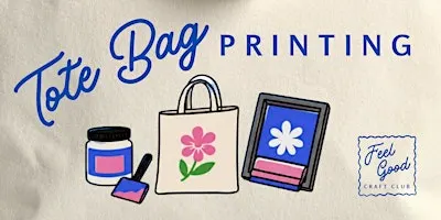 Feel Good Craft Club - Tote Bag Printing