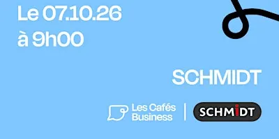 Les Cafés Business - SCHMIDT