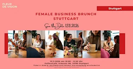 Female Business Brunch I Stuttgart Vol. 2