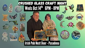 Crushed Glass Sun Catcher  at Irish Pub Pasadena  w/Maryland Craft Parties