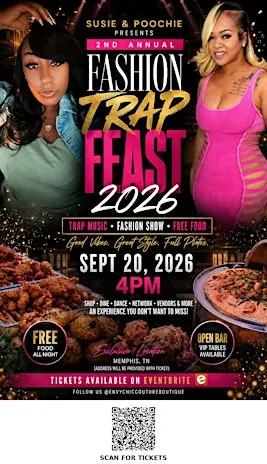 2nd Annual Fashion Trap Feast