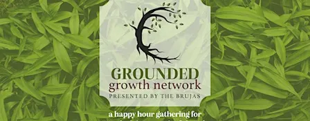 Grounded Growth Network: Happy Hour Pop-up