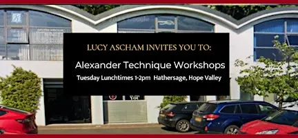 Ease Your Body: Lunchtime Alexander Technique Workshop in Hathersage