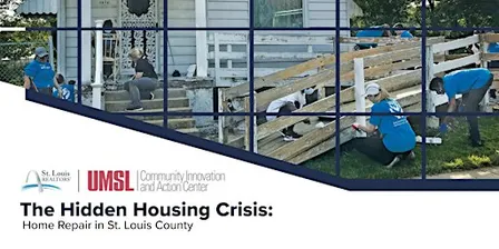 The Hidden Housing Crisis: Home Repair in St. Louis County