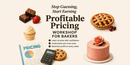 Profitable Pricing For Your Baked Goods
