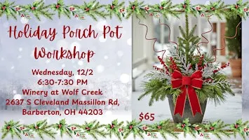 Holiday Porch Pot Workshop