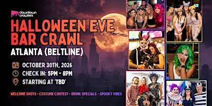 Halloween Eve Bar Crawl 10/30 - ATLANTA (Beltline)