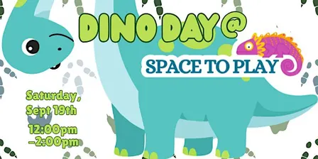 Dino Day at Space to Play