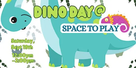 Dino Day at Space to Play