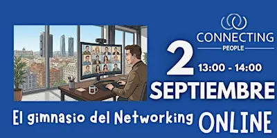 NETWORKING SEVILLA - CONNECTING PEOPLE -  2 septiembre