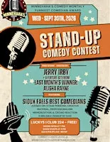 FREE SHOW! Monthly Sioux Falls Funniest Comic Contest