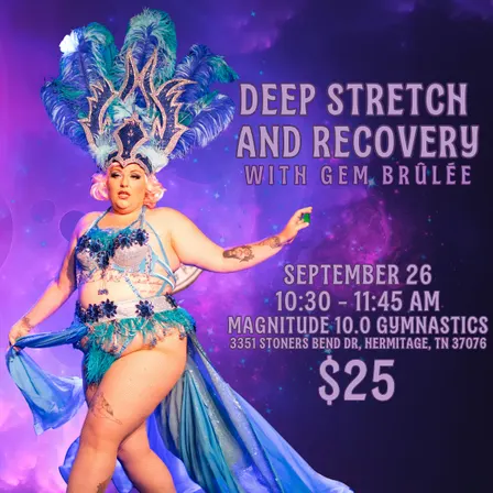 Deep Stretch and Recovery with Gem Brûlée