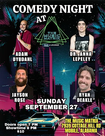Comedy Night at The Music Matrix (West Mobile, AL)