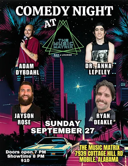 Comedy Night at The Music Matrix (West Mobile, AL)