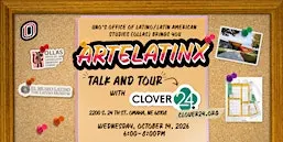 UNO-OLLAS ArteLatinX 2026 - Talk & Tour with Clover 24