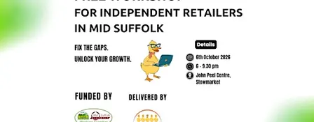 FREE workshop for independent retailers in Mid Suffolk - STOWMARKET