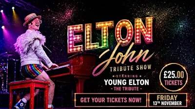 ✨ YELLOW BRICK ROAD – THE YOUNG ELTON SPECTACULAR ✨