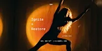 Ignite + Restore w/ Kailie + Sam