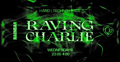 RAVING CHARLIE: Hard Techno / Rave
